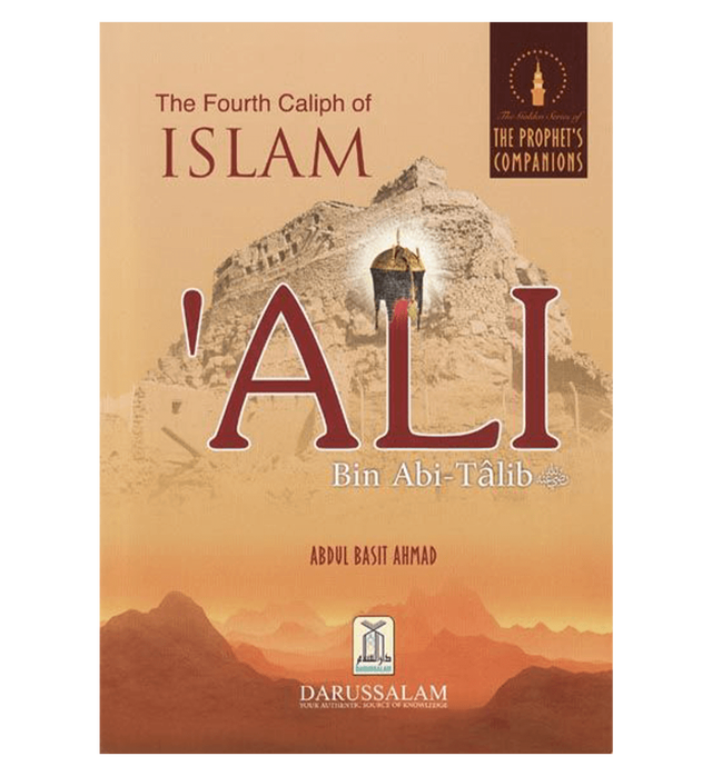 Ali Bin Abi Talib-The Fourth Caliph Of Islam/pb