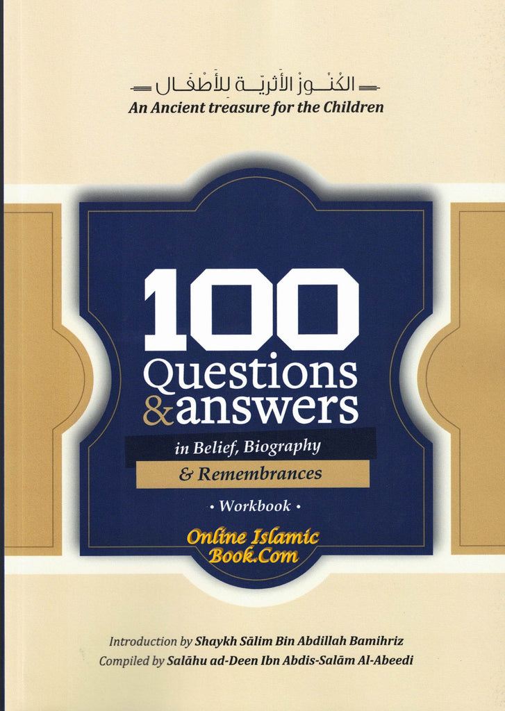 100 Questions and Answers in Belief Biography and Remembrances Workbook