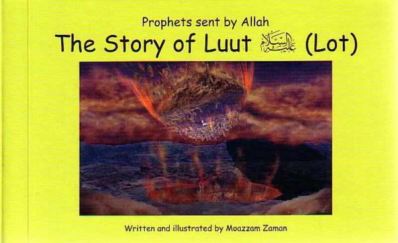 Prophets send by Allah The story of Luut (Lot)