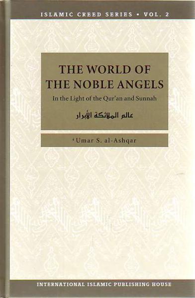 Islamic Creed Series 2: The World of the Noble Angels