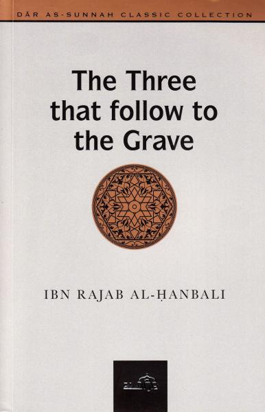 The Three that follow to the Grave