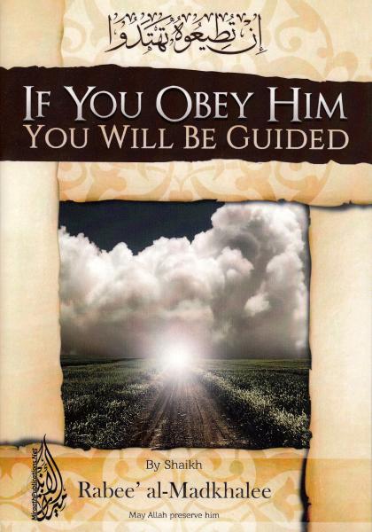 If You Obey Him You Will Be Guided