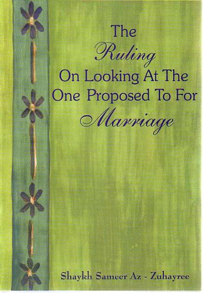 The Ruling on Looking at the One Proposed to for Marriage