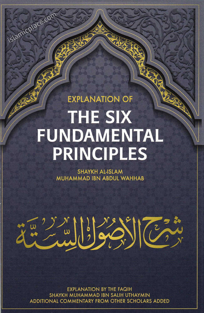 Explanation of The Six Fundamental Principles