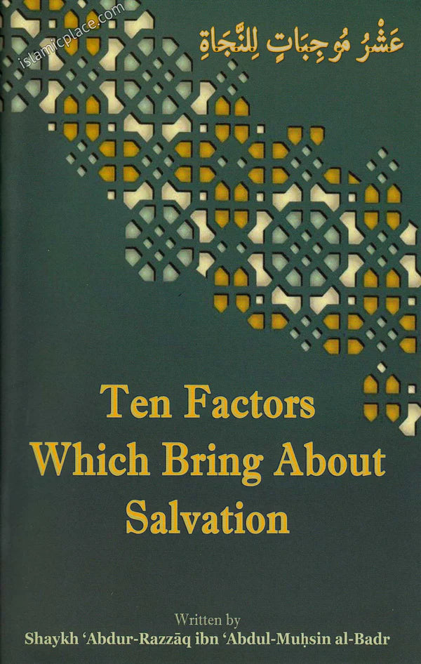 Ten factors Which Bring About Salvation