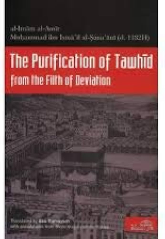 Purification of Tawheed from the Filth of Deviation