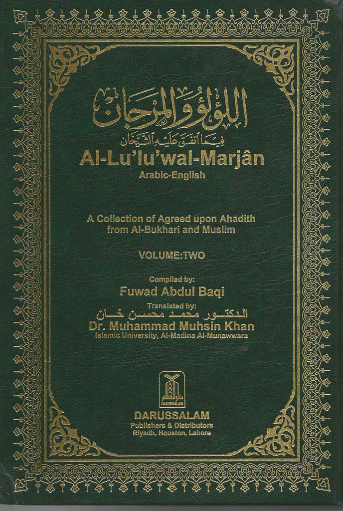 Al Lu Lu Wal Marjan  A Collection of Agreed Upon Ahadith From Al Bukhari and Muslim 2 Volume Set