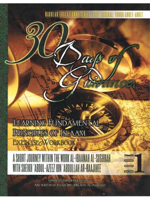 30 Days of Guidance Learning Fundamental Principles of Islam Workbook ...