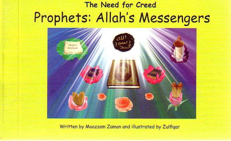 The Need for Creed Prophets Allah's Messengers