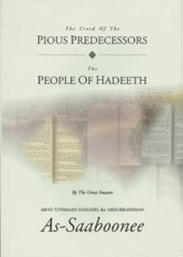 The Creed of the Pious Predecessors The People of Hadeeth