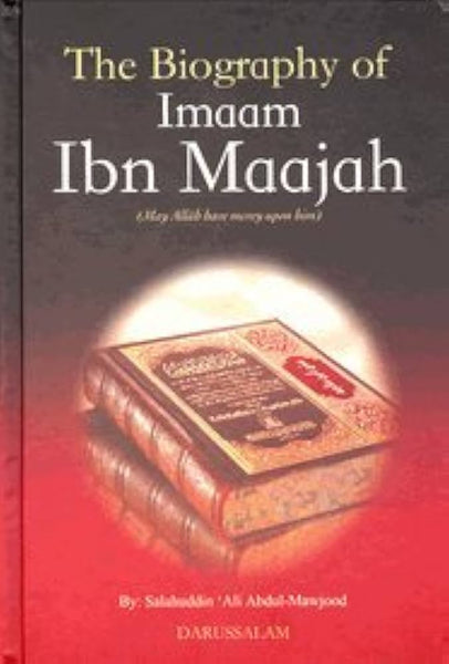 The Biography of Imaam ibn Maajah