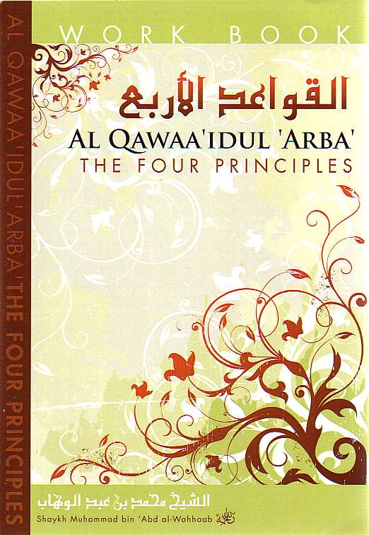 Al QawaaIdul Arba The four Principles (workbook)