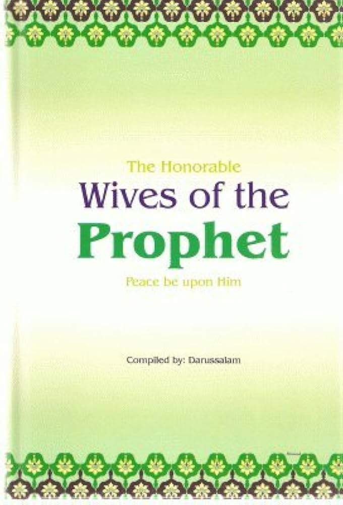 The Honorable Wives of the Prophet