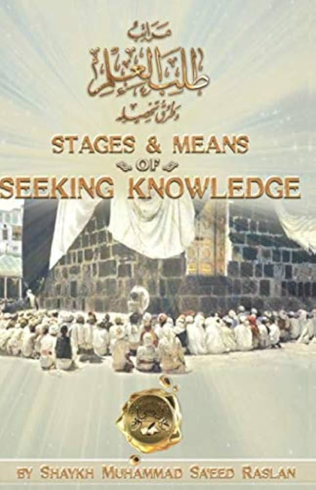 Stages and means of seeking knowledge