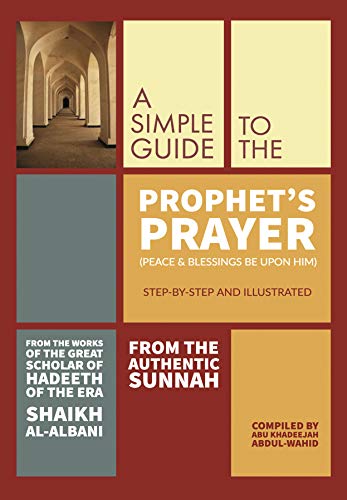 A Simple Guide To The Prophet's Prayer