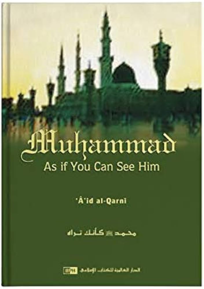 Muhammad As If You Can See Him