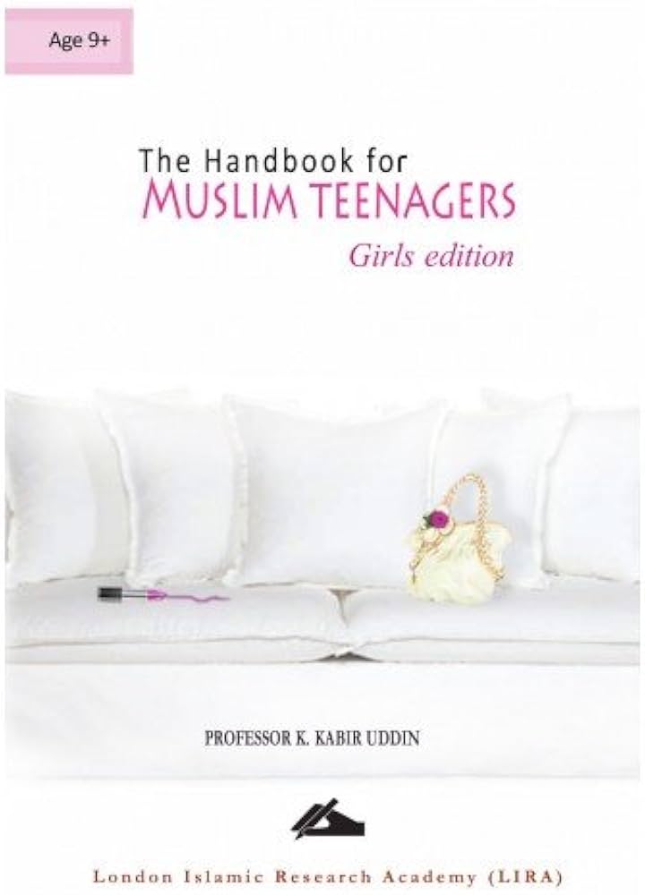 The Handbook For Muslim Teenagers Girl Edition