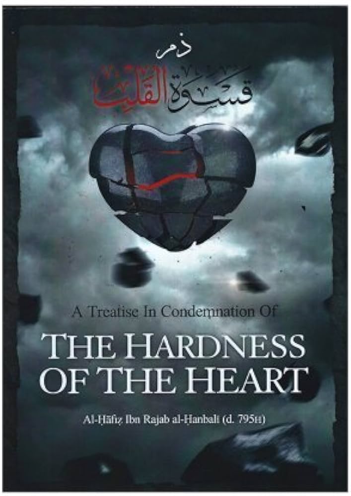 A Treatise in Condemnation of the Hardness of the Heart