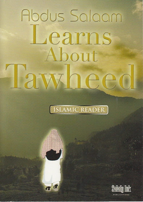 Abdus Salaam Learns About Tawheed