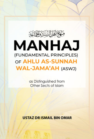 Manhaj (Fundamental Principles) of Ahlu As-Sunnah Wal Jamaah