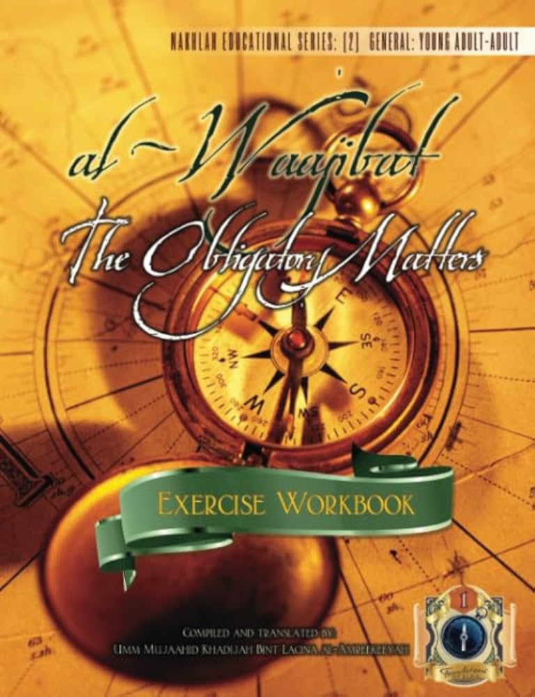 Al Waajibat: Exercise Workbook