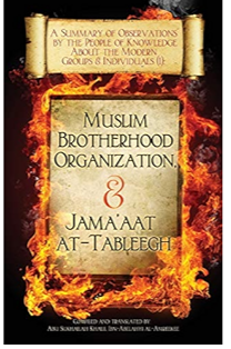 A Summary of Observations Muslim Brotherhood Organization & Jam'aat At-Tableegh