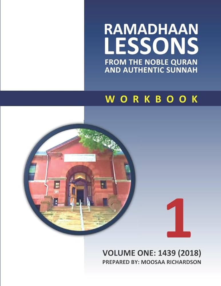 Ramadhaan Lessons from The Noble Quran And Authentic Sunnah