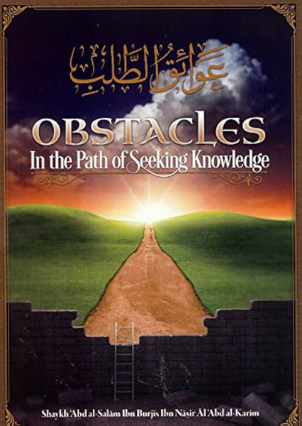Obstacles in the Path of Seeking Knowledge