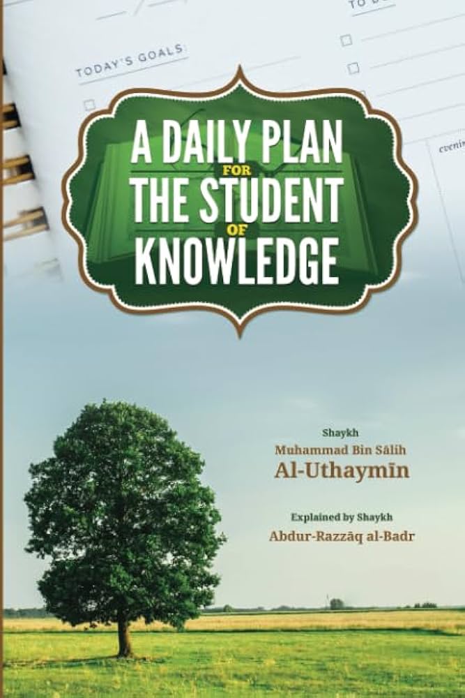 A Daily Plan For The Student of Knowledge