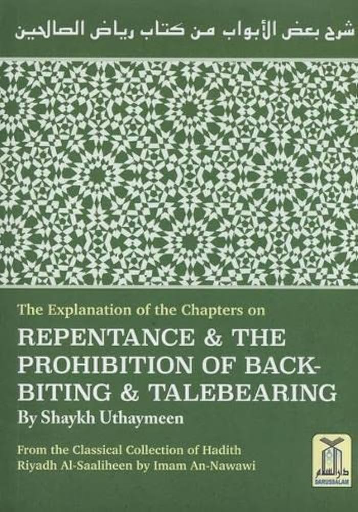 The Explanation of the Chapters on Repentance and the Prohibition of Backbiting and Talebearing