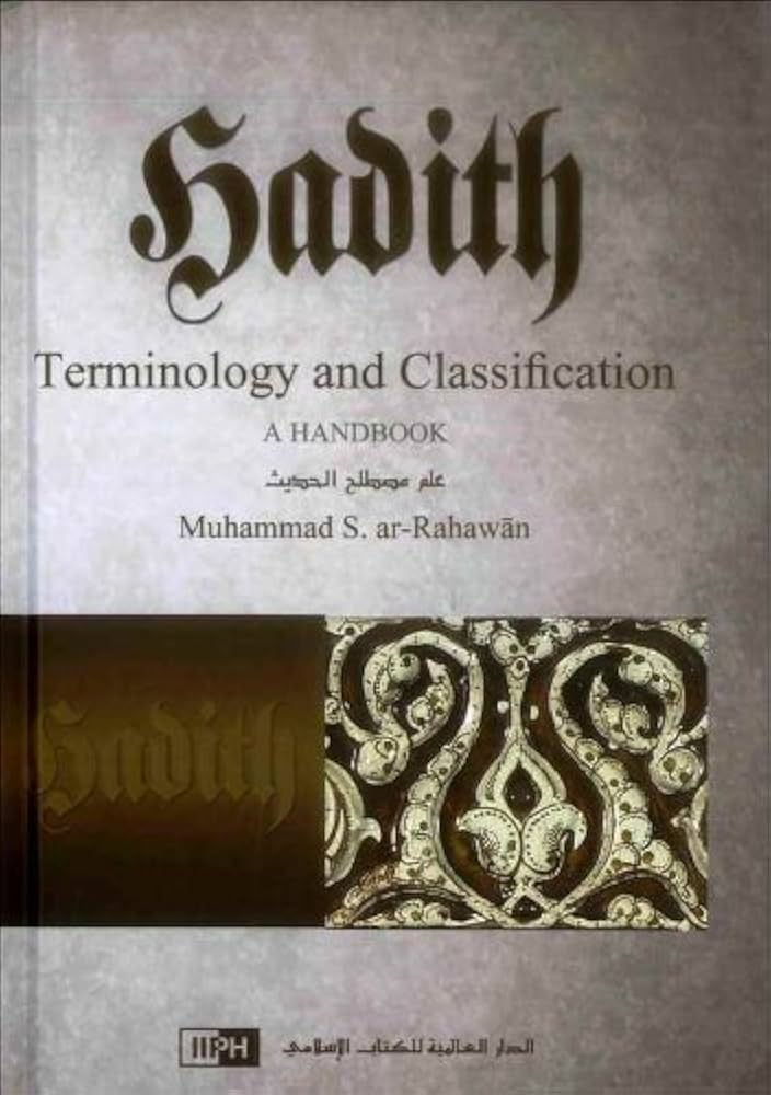 Hadith Terminology and Classification