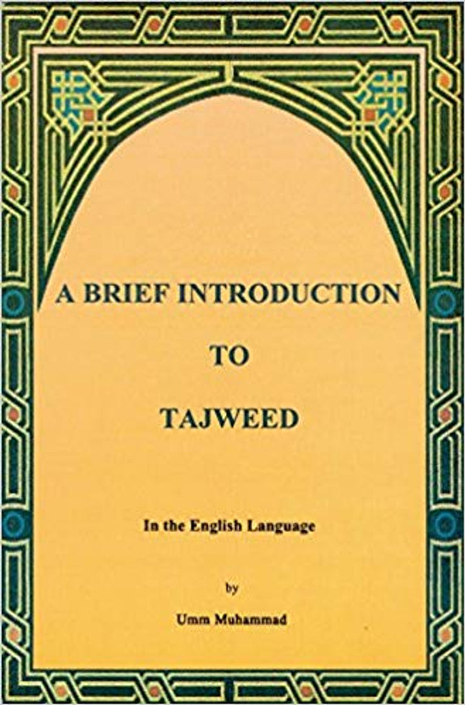 A Brief Introduction to Tajweed