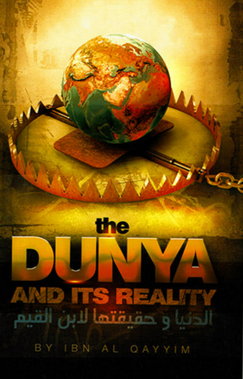 The Dunya And Its Reality