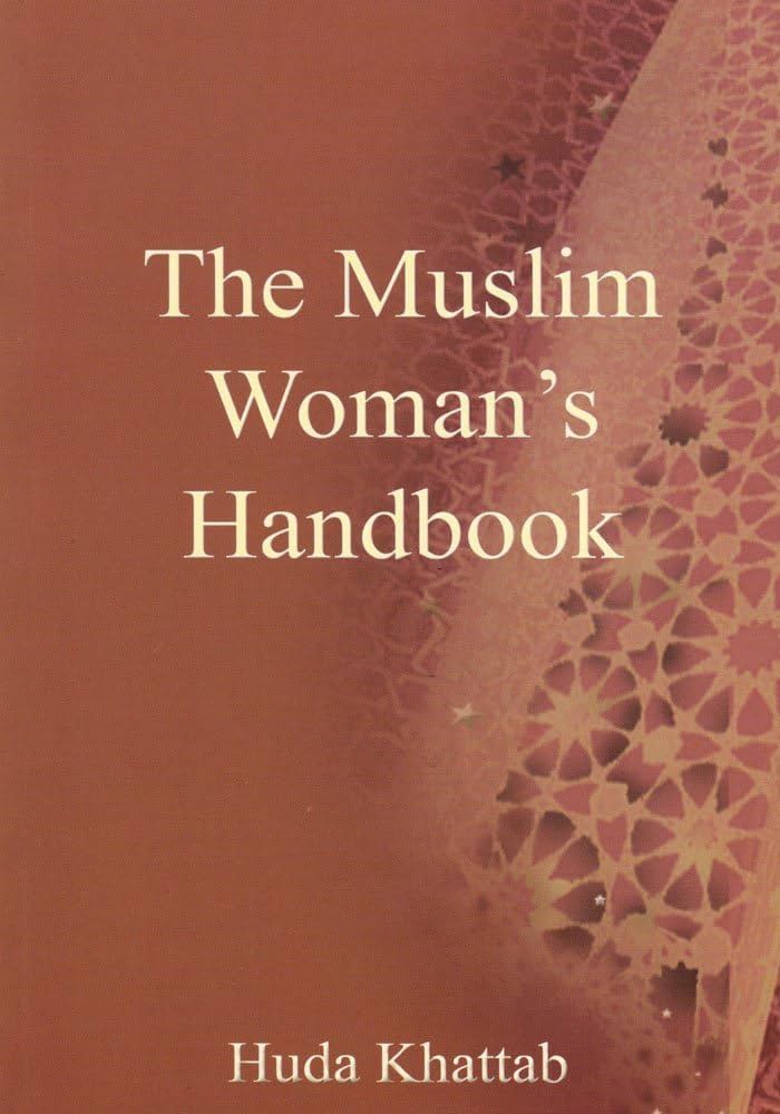 The Muslim Womans Handbook