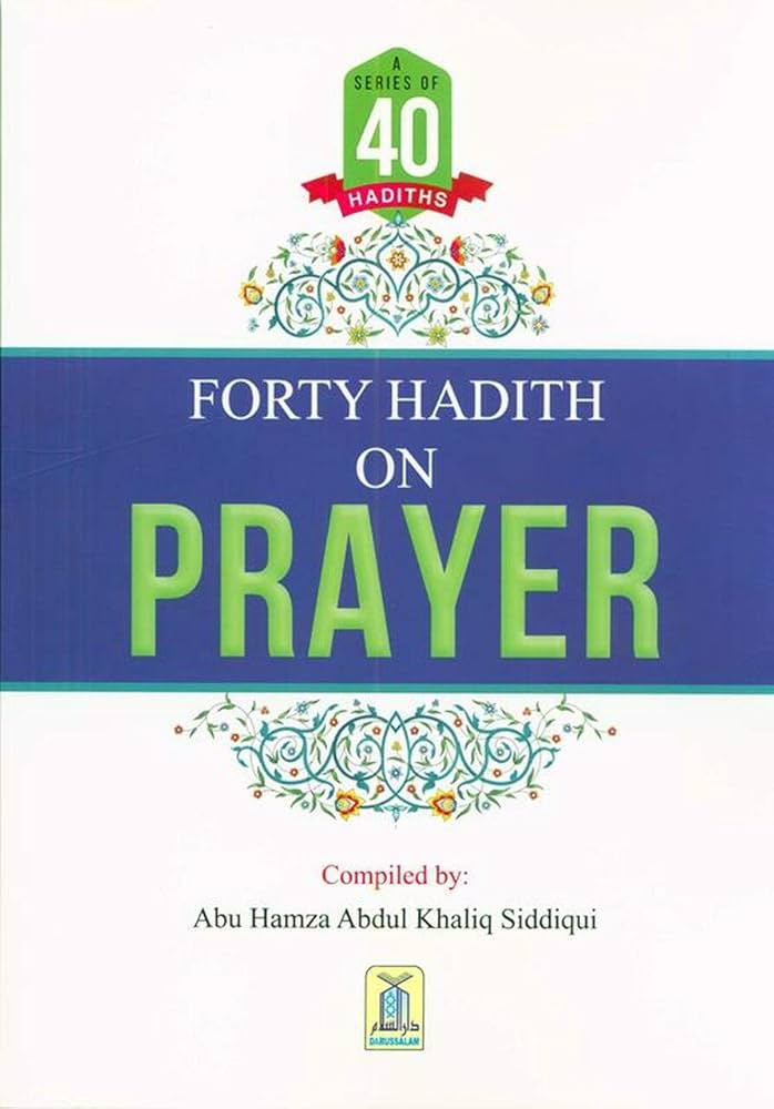 Forty Hadith on Prayer