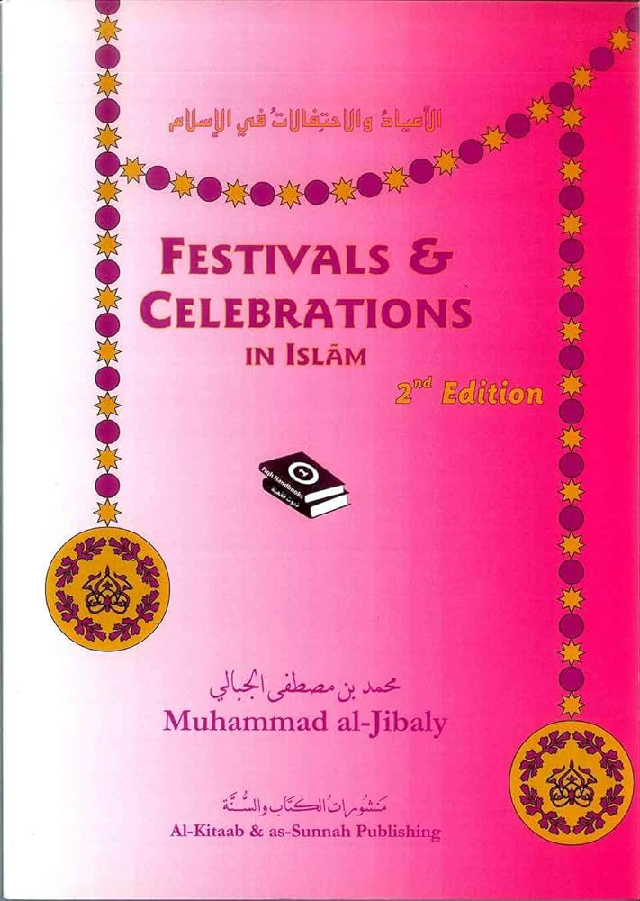 Festivals and Celebrations in Islam