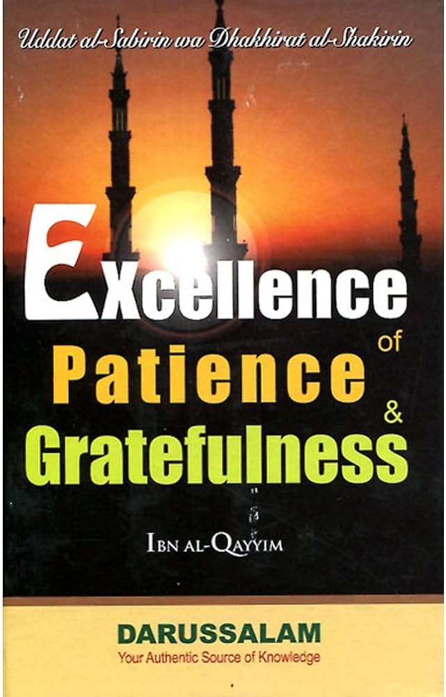 Excellence of Patience & Gratefulness