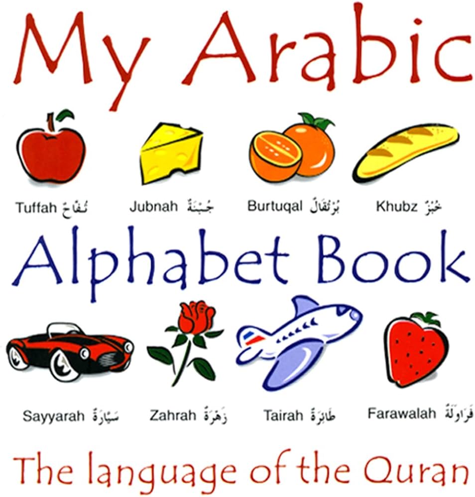 My Arabic Alphabet Book With pictures