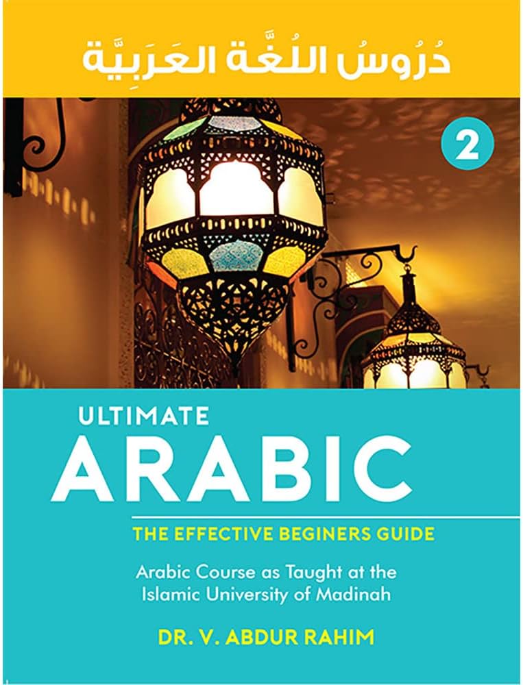 Ultimate Arabic The Effective Beginners Guide Book 2