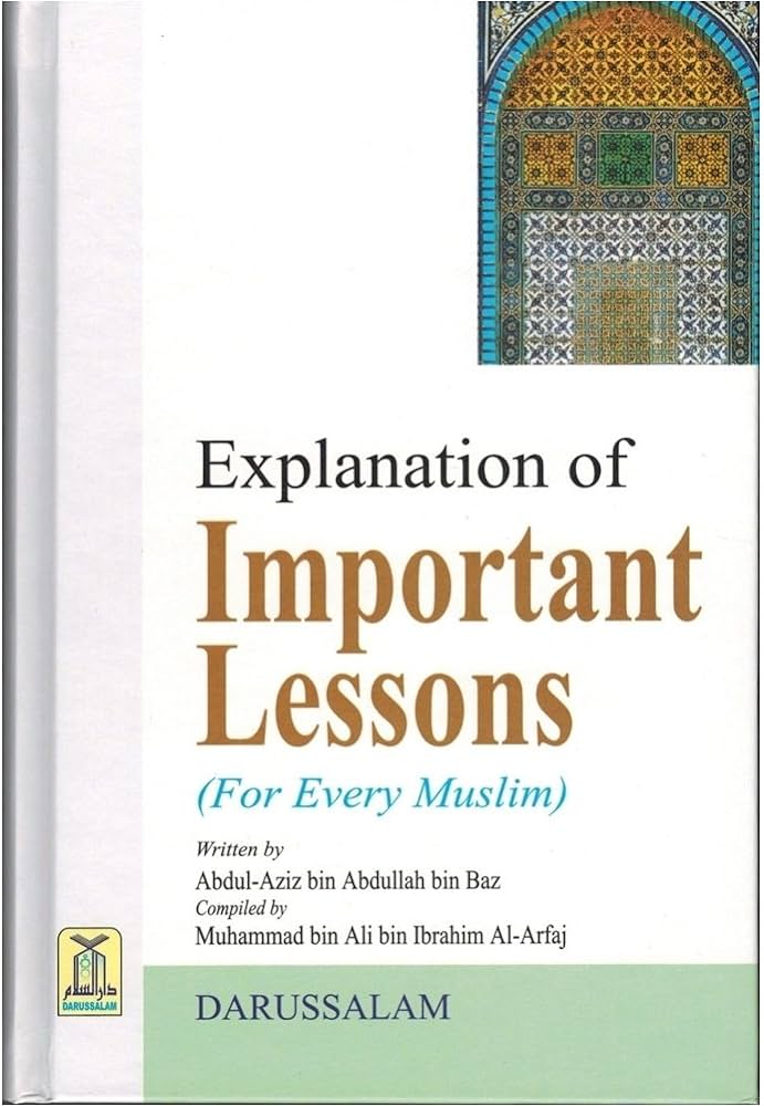 Explanation of Important Lessons For Every Muslim