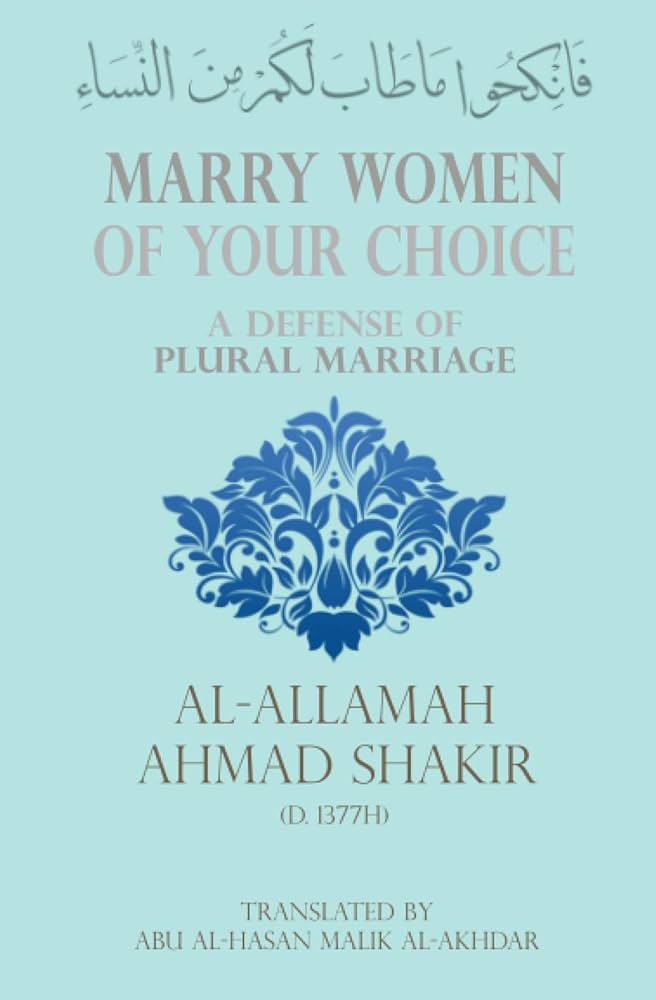 Marry Women of Your Choice A Defense of Plural Marriage