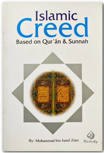 Islamic Creed Based on Quran and Sunnah