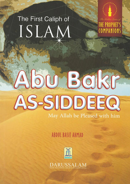 Abu Bakr As Siddiq The First Caliph Of Islam