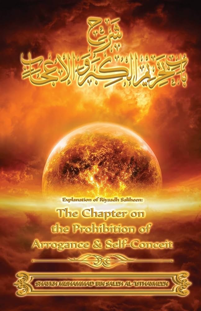 The Chapter on the Prohibition of Arrogance and Self Conceit