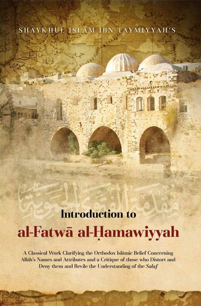 Introduction to Al Fatwa Al Hamawiyyah