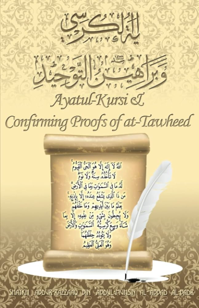 Ayatul Kursi Confirming Proofs of at Tawheed