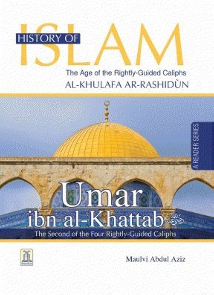 History of Islam Umar ibn Al Khattab