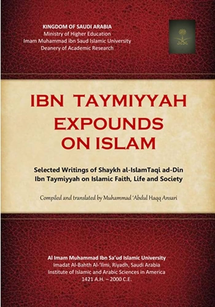 Ibn Taymiyyah expounds on Islam