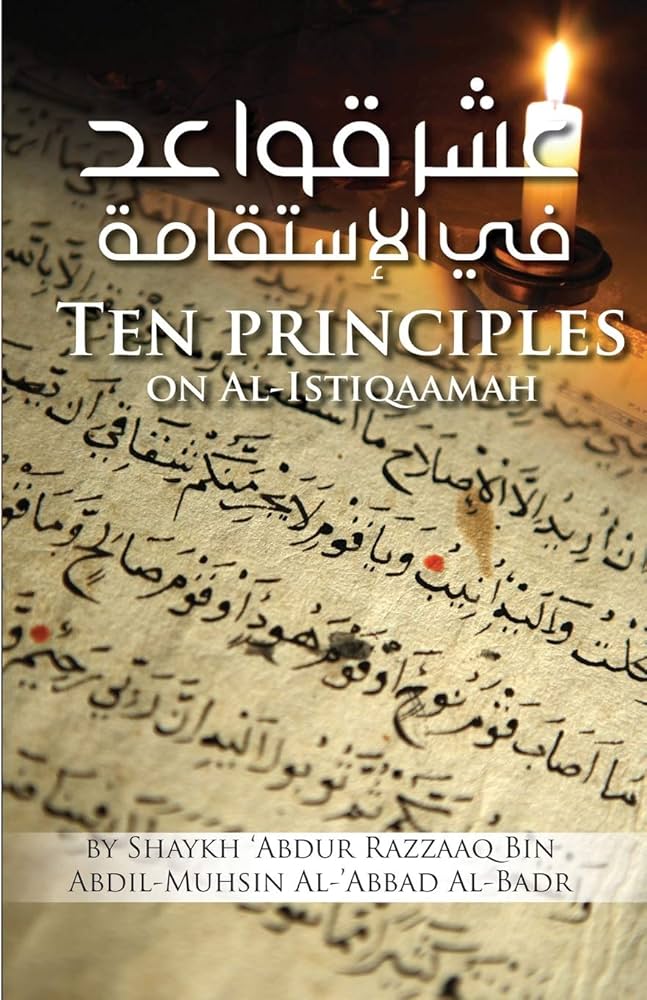 Ten Principles on Al Istiqaamah