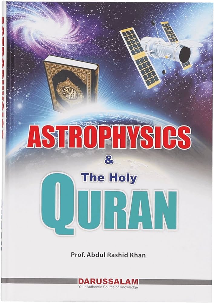 Astrophysics and The Holy Quran